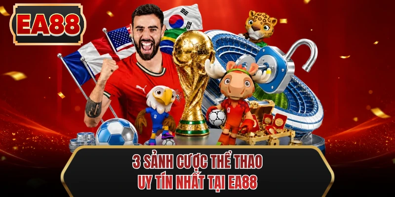 3 sanh cuoc the thao uy tin nhat tai ee88 3 sanh cuoc the thao uy tin nhat tai ee88