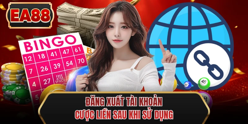 dang xuat tai khoan cuoc lien sau khi su dung