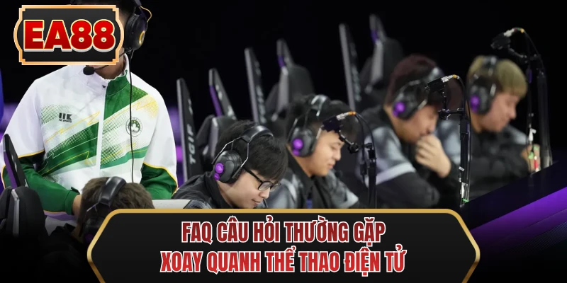 faq cau hoi thuong gap xoay quanh the thao dien tu