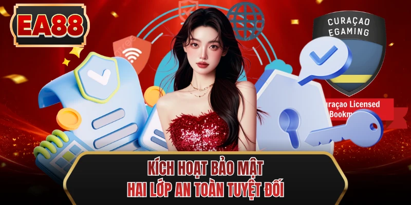 kich hoat bao mat hai lop an toan tuyet doi