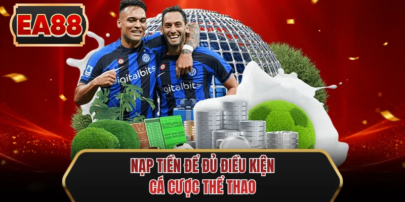 nap tien de du dieu kien ca cuoc the thao nap tien de du dieu kien ca cuoc the thao