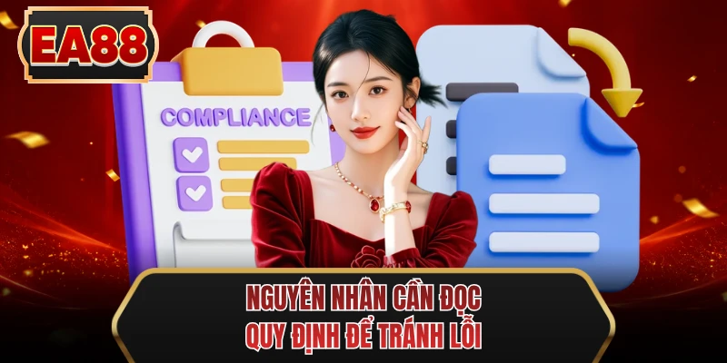 nguyen nhan can doc quy dinh de tranh loi