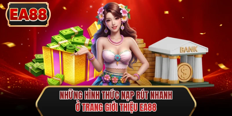 nhung hinh thuc nap rut nhanh o trang gioi thieu ee88