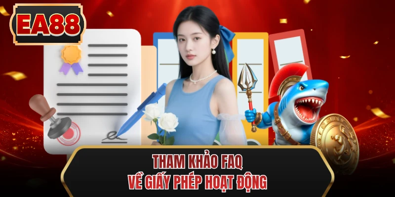 tham khao faq ve giay phep hoat dong