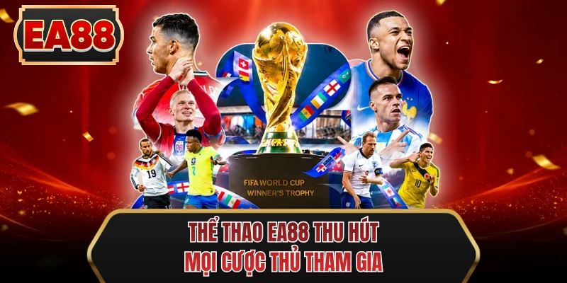 the thao ee88 thu hut moi cuoc thu tham gia the thao ee88 thu hut moi cuoc thu tham gia
