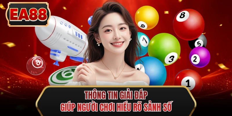 thong tin giai dap giup nguoi choi hieu ro sanh so