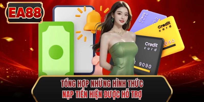 tong hop nhung hinh thuc nap tien hien duoc ho tro