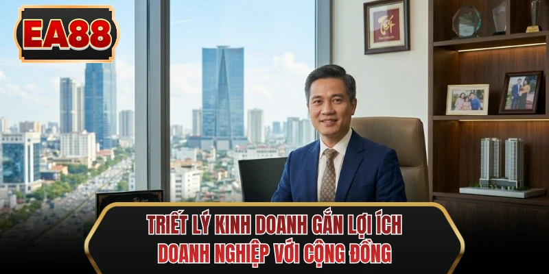 triet ly kinh doanh gan loi ich doanh nghiep voi cong dong