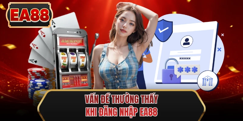 van de thuong thay khi dang nhap ee88